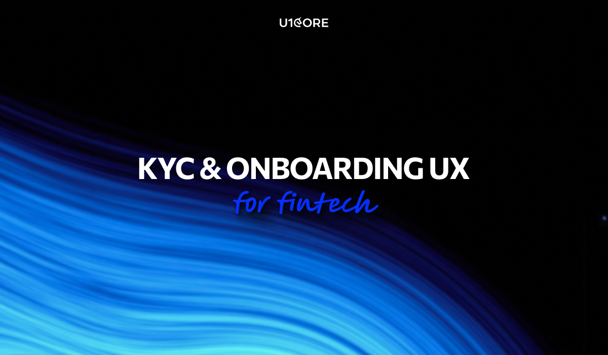 KYC & Onboarding UX for Fintech: Stop Losing Users at Identity Verification